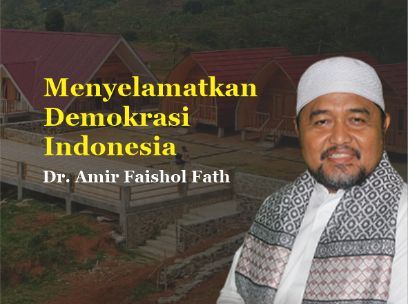 Menyelamatkan Demokrasi Indonesia