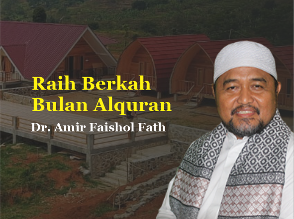 Raih Berkah Bulan Alquran