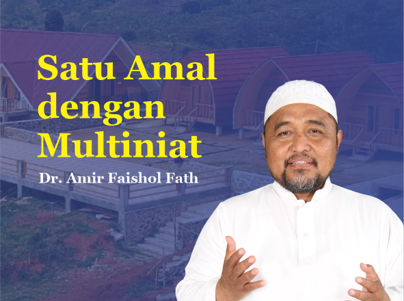 Satu Amal dengan Multiniat